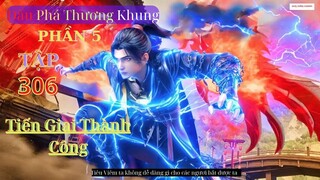 Đấu Phá Thương Khung Phần 5 Tập 306 Vietsub Thuyết Minh 1080P | 斗破苍穹年番 第306集 | HHTQ Thắng channel