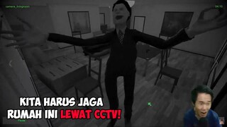 KITA HARUS MENJAGA RUMAH ANEH INI PAKE CCTV!! I'm on Observation Duty #1