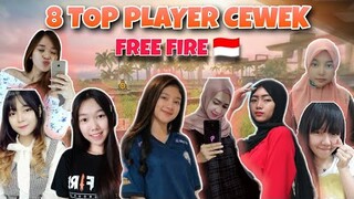 8 TOP PLAYER CEWEK FREE FIRE 🇮🇩MERI OLIVIA|AURA KIRANA|NOT NOT|SHERGIA MELVA|IDANG NIA|SYIVANGEL DLL