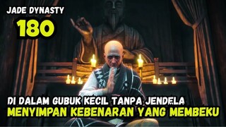 JADE DYNASTY CHAPTER 180 - XIAO FAN KEMBALI MENGHADAP KEPADA GURU YANG MENGHANCU