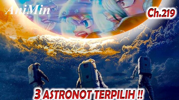 3 Astronot Yang Akan Pergi Ke Bulan | Dr. Stone Chapter 219
