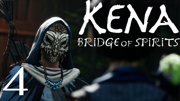 ความท้าทายที่แม่นยำ : Kena bridge of spirits Part 4