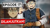 Akhirnya! Black Clover Season 2 Episode 171 Dilanjut Kembali!?