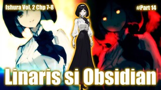 LN Ishura Vol 2 Part 2 || Linaris si Obsidian