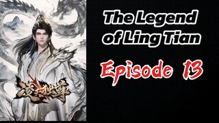 The Legend of Ling Tian Episode 13 (Sub Indo) HD