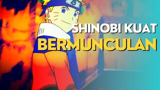 AMV - SHINOBI KUAT BERMUNCULAN