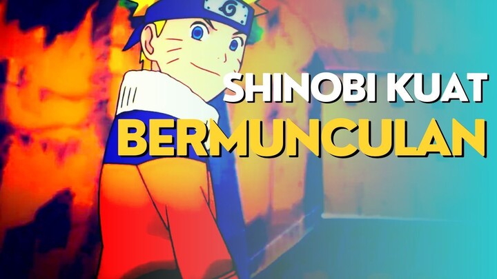 AMV - SHINOBI KUAT BERMUNCULAN