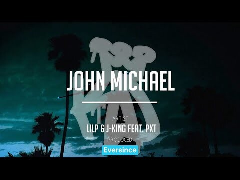 John Michael - LILP J-KING Ft: PXT