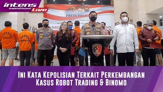 Press Release Bareskrim Update Penanganan Kasus Robot Trading Dan Binary Option