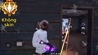 Không Skin Cân 4 Leo Thách Đấu Tử Chiến P1☠️🇻🇳CULÌ