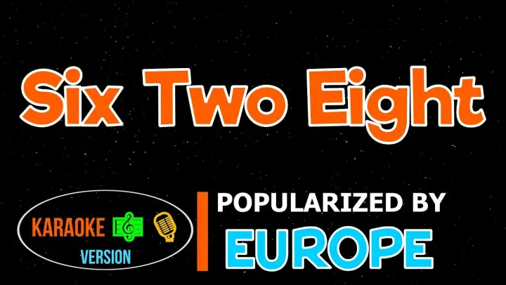 Six Two Eight - Europe | Karaoke Version |HQ ▶️♬♪🎤