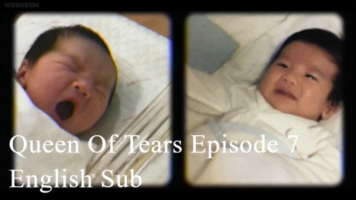 Queen Of Tears Episode 7 (English Sub)