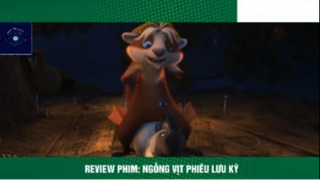 REVIEW PHIM : Ngỗng vịt phiêu lưu ký (p7) #rvphimhoathinh