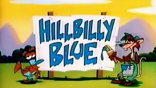 What A Cartoon! 1x08c - Hillbilly Blue (1995)