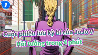 [Cuộc phiêu lưu kỳ bí của JoJo V] Hồi tưởng Hoàng Kim Phong trong 4 phút_1