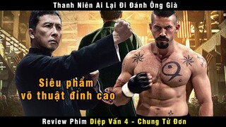 [Review Phim] Sư phụ Lý Tiểu Long hạ gục Ác Quỷ Sàn Đấu Yuri Boyka | Chung Tử Đơn