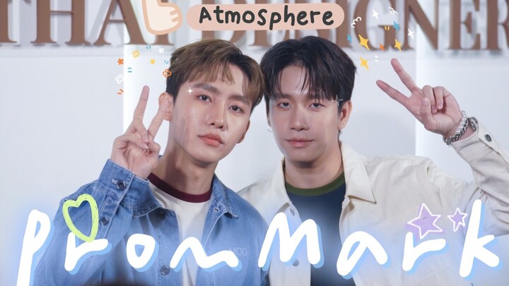 【PromMark】I love the atmosphere between PromMark. #พร้อมมาร์ค #Bilibiliสายวาย #BilibilixPromMark