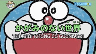 doraemon lồng tiếng - thế giớ không có gương soi [bản lồng tiếng]