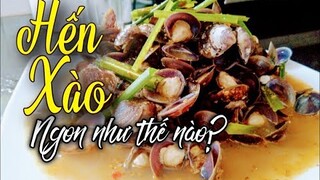 HẾN XÀO NGUYÊN CON | MÓN ĂN VẶT NGON KHÓ CƯỠNG | GOOD FOOD | Giáng Thu