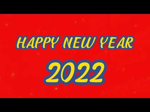 CHÚC MỪNG NĂM MỚI! 2022 VUI VẺ!!! | ink