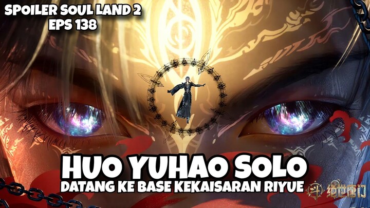 SOUL LAND 2 EPS 138 SUB INDO