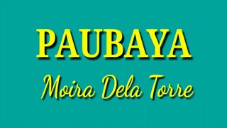 Paubaya Lyrics (by: Moira Dela Torre) cover song #pabuya