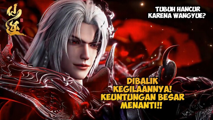 Tubuh Wang Lin Hancur Total Saat Melawan Wangyue, Keuntungan Apa  yang Ia Dapatkan?