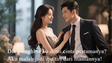 Dari Dihina Jadi Ibu Tiri Mantan? Kisah Tak Terduga!