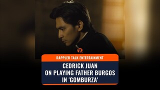 Rappler Talk Entertainment: Cedrick Juan on playing Father Burgos in ‘GomBurZa’