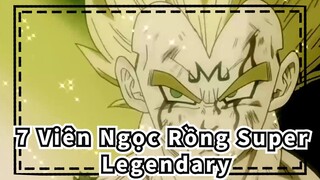 [7 Viên Ngọc Rồng Super|AMV]Legendary