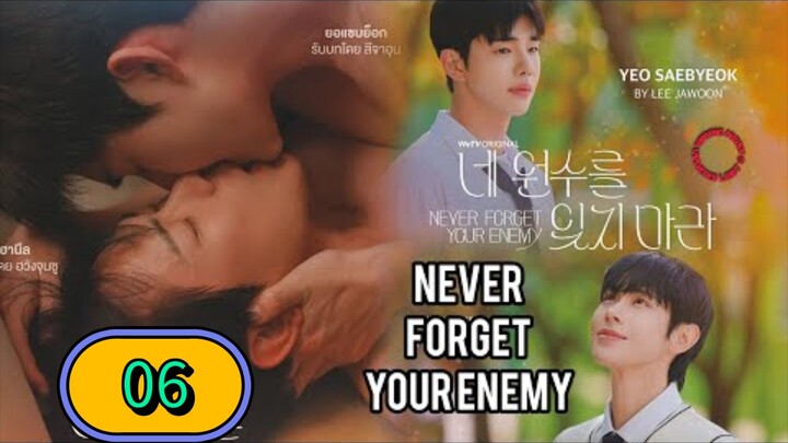 Never Forget Your Enemy (2026) Episode 6 English Sub