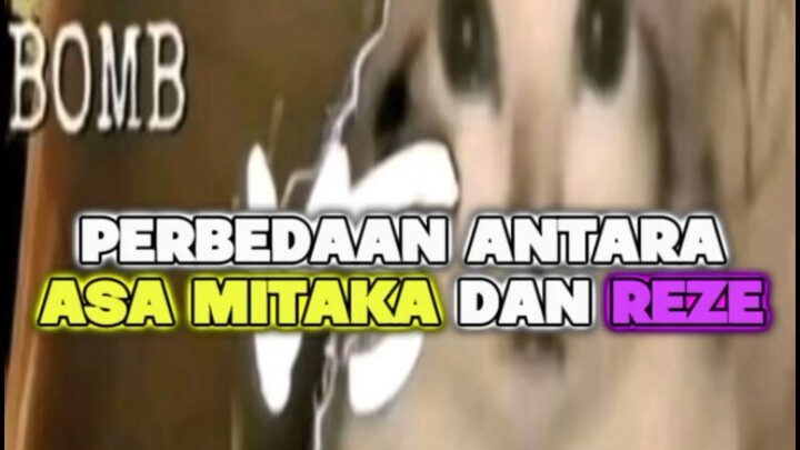 perbedaan reze dan asa mitaka.