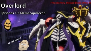 OVERLORD Season 1 Episodes 1-2 Memecap/Recap