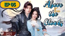[ENG] EP 05/24 Above the Clouds
