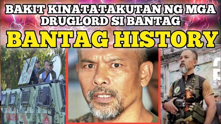 BAKIT KINATATAKUTAN NG MGA DRUGLORD SI BANTAG