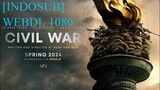 [INDOSUB] Civil War Subtitle Indonesia 2024 WEBDL 1080P