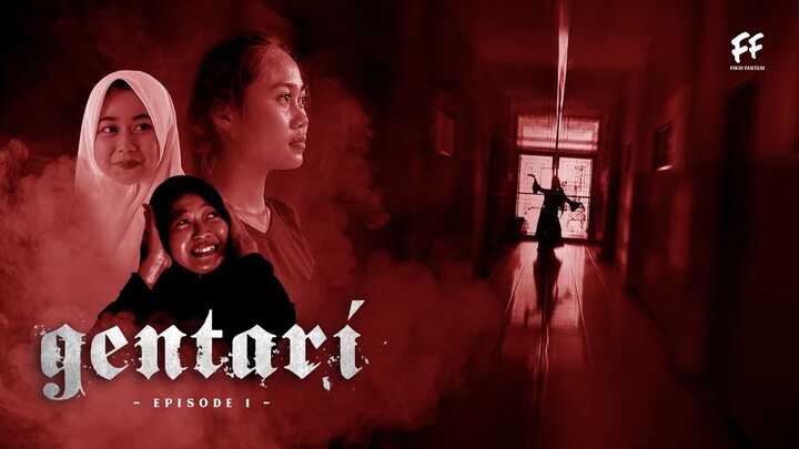 GENTARI (episode.1)
