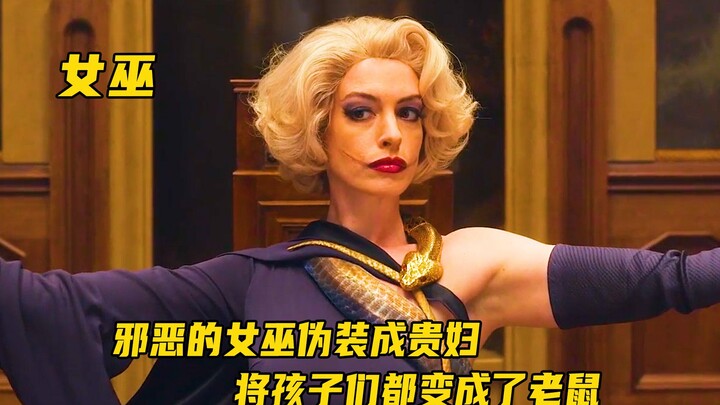 Chưa từng thấy một phù thủy nào đáng sợ đến thế, bà ta có thể biến những đứa trẻ thành chuột chỉ tro