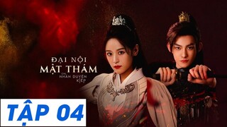 Tập 4 | Đại Nội Mật Thám Chi Nhân Duyên Kiếp | Vietsub, The Killing Romance 2024