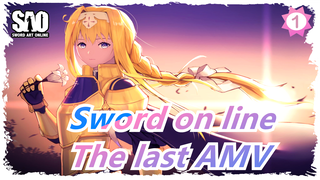 Sword Art Online|The last AMV for commemoration_1