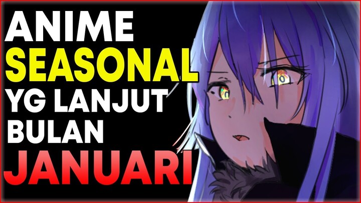 11 Anime Ini Akan Tayang Season Baru nya Di Bulan Januari 2021