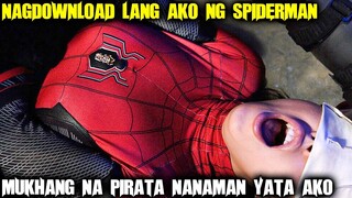 Nagdownload Ako Ng Spiderman Movie Pero Mukhang Na Pirata Ako
