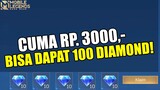 CARA MENDAPATKAN 100 DIAMOND MLBB HANYA DENGAN 3000 RUPIAH SAJA !! | MOBILE LEGENDS