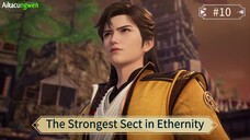 The Strongest Sect in Ethernity Episode 10 Sub indo