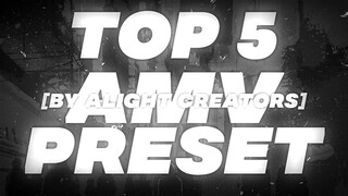 Top 5 amv preset alightmotion | 2020