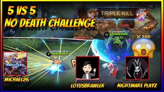 5v5 NO DEATH CHALLENGE WITH @MICHAEL 26 @Lotusbrawler Gaming @Nightmare Playz @Erlindang Plays