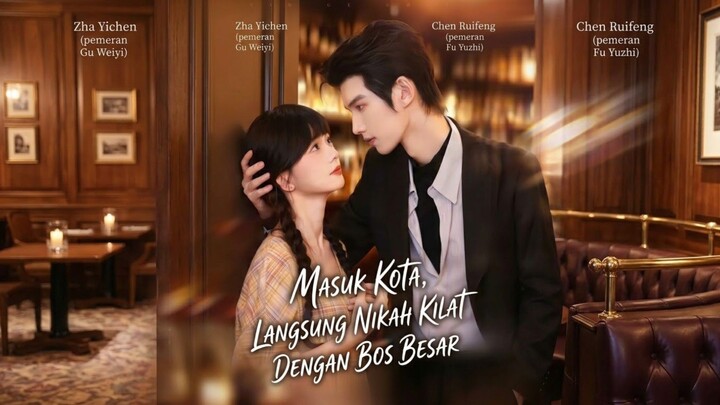 Sub Indo ~ (Cha Yichen) &  (Chen Ruifeng)