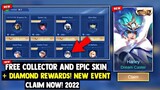 FREE COLLECTOR SKIN AND EPIC SKIN + DIAMONDS REWARD! FREE! NEW EVENT! | MOBILE LEGENDS 2022
