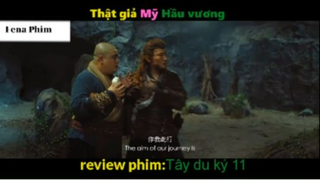 Tóm Tắt Tây du ký 11 #phimcotrong