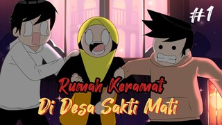 Rumah Keramat di Desa Sakit Mati part 1|| animasi horor & komedi